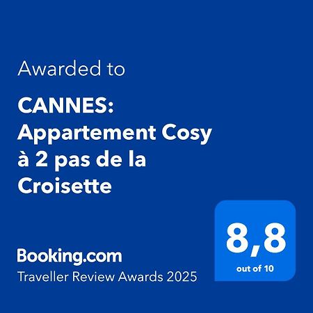 Cannes: Appartement Cosy A 2 Pas De La Croisette מראה חיצוני תמונה